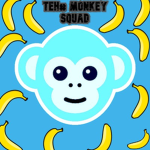 TEH# MONKEY SQUAD