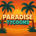 Paradise Tycoons!