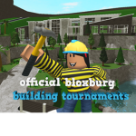 Official Bloxburg Building Tournaments !