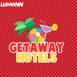 [GRAND OPENING] Getaway Hotels | V2