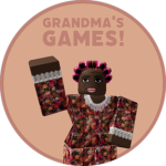 Grandma's Games!