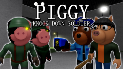 Piggy: Knock Down Soldiers Simulator