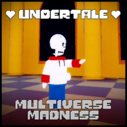 [Legacy] Undertale Multiverse Madness
