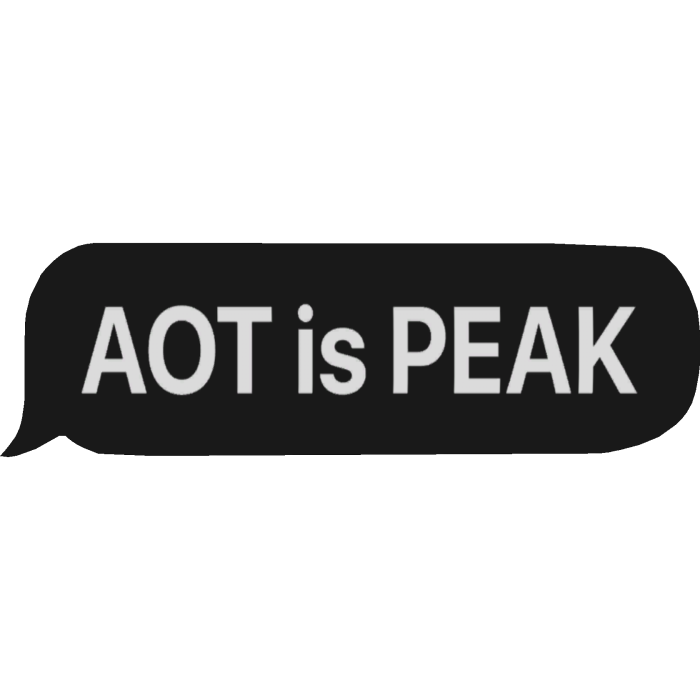aot is peak text