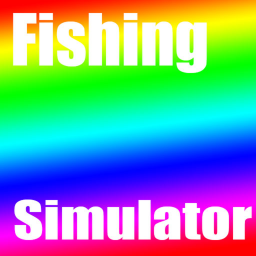 Fishing  Simulator!!! (Updates Soon)