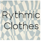 Rhythmic Clothes
