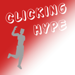 Clicking Hype