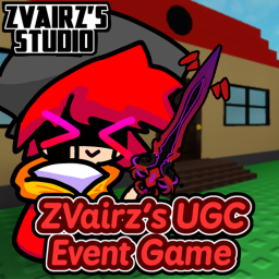 ZVairz's UGC Event Game