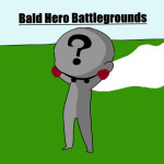 Bald Hero Battlegrounds