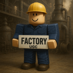 Factories UGC