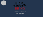 Foam SASUKE Rising Crew