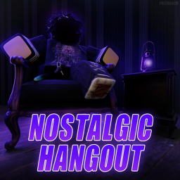 Nostalgic Hangout