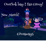 Overlook bay 2 Fan Group!