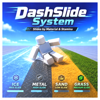 DashSlide System (Slides by Material & Stamina)