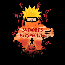 A Shinobi's Perspective