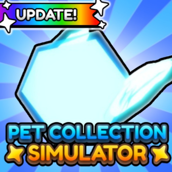 [🌎] Pet Collection Simulator 🐾