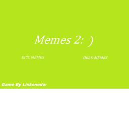 Memes 2 1.0