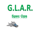 G.L.A.R. Spec Ops