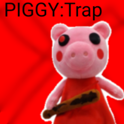 PIGGY:TrAp(BIG UPDATE)