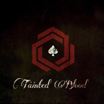 Täinted Blood
