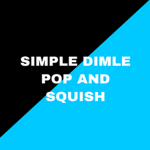 simple dimle pop and squish