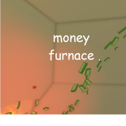 Money Furnace