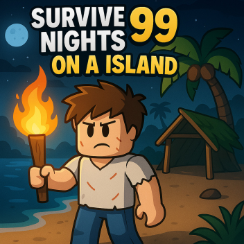 Survive 99 nights on a island