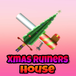 Xmas Ruiners House
