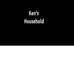Ken's Household