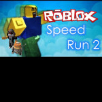 [New UpDate] Speed Run 2 😘☺😘