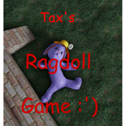 [UPD] Tax's Ragdoll Game