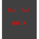 Dad ### Drip