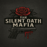 The Silent Oath Mafia