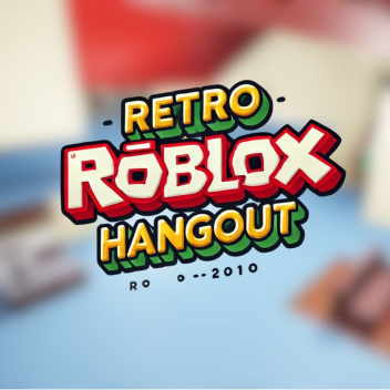 Retro Roblox Hangout 🎮 [BETA]