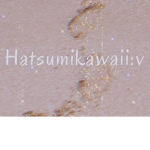 Hatsumigamer:3