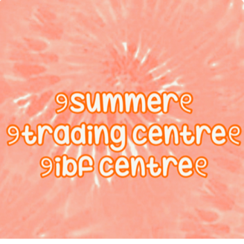 summer trading , Ibf center !