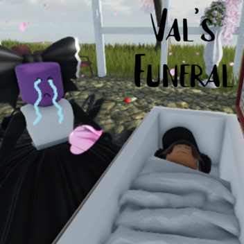 งานศพของวัล - RIP VAL