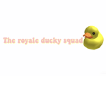 the royal ducky squad