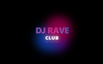 DJ RAVE CLUB