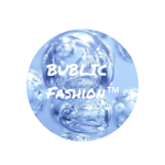 Bublic Fashion™