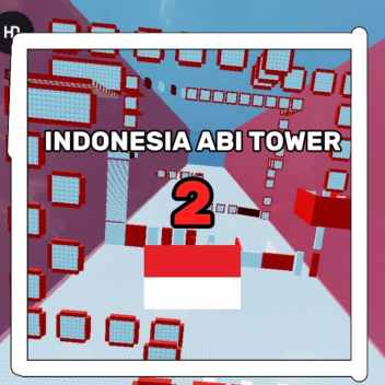 INDONESIA ABI TOWER 2🇮🇩 [ UPDATE 🚊😏] 