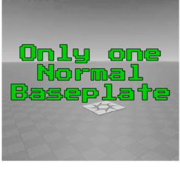 only one normal baseplate....