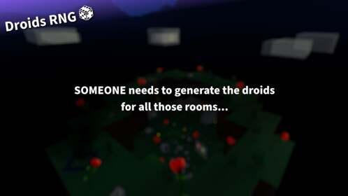 [DARKNESS!] Droids RNG