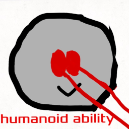 humanoid ability🦸‍♂️