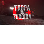 Tropa da Turquia Stay