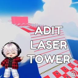 Adit Laser Tower!