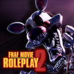 RR | FNAF 2 Movie: Roleplay 