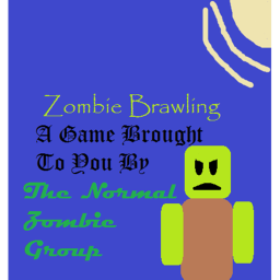 (Read Desc) Zombie Brawling: Restored