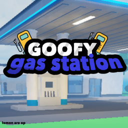 goofy gas station of doom⛽