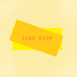 Sand Room
